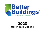 Better Buildings Award - US Department of Energy - 2023 Morehouse College